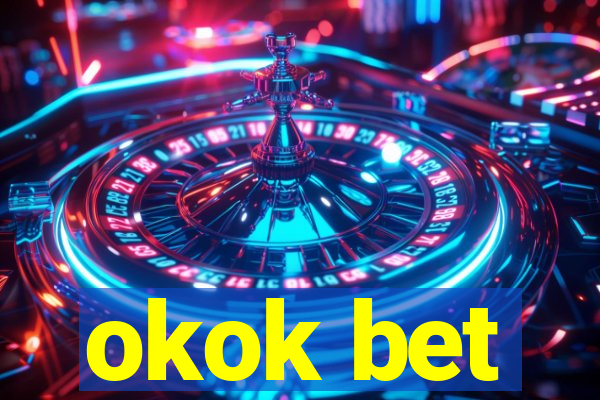 okok bet