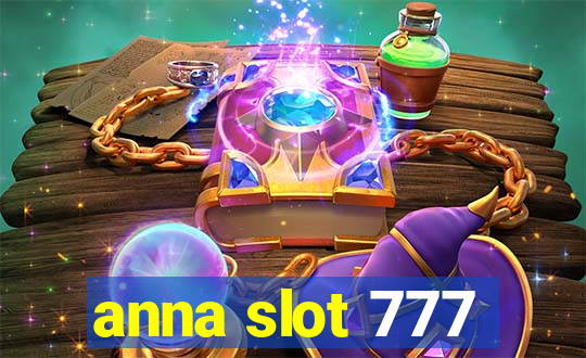 anna slot 777