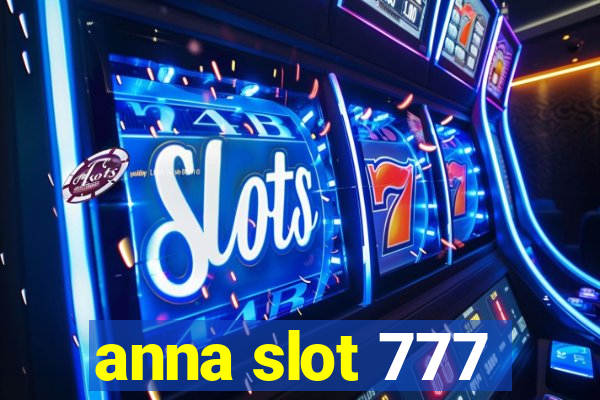 anna slot 777