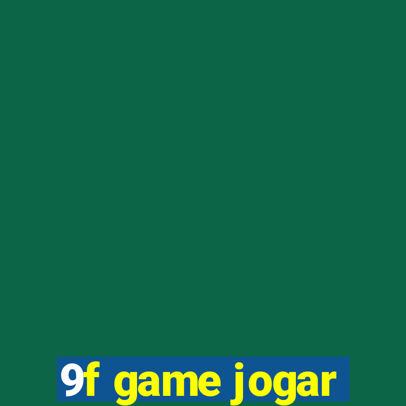 9f game jogar