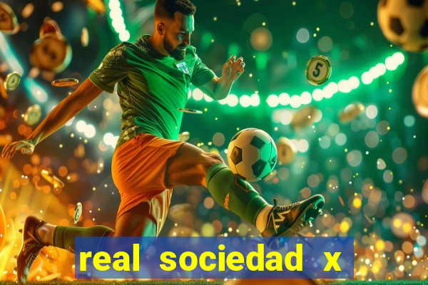 real sociedad x valencia palpite