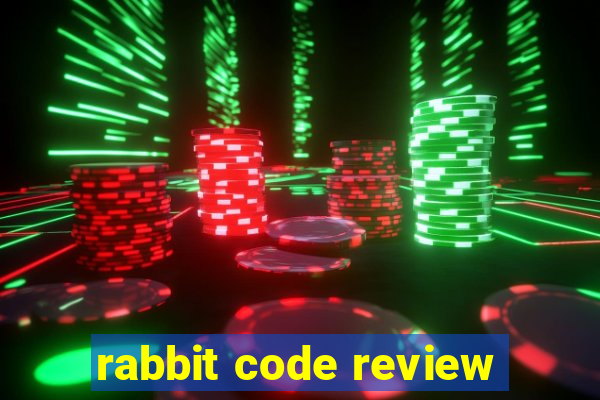 rabbit code review