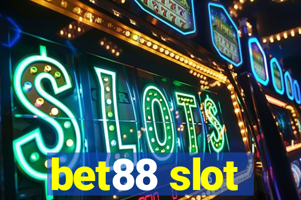 bet88 slot