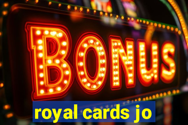 royal cards jo