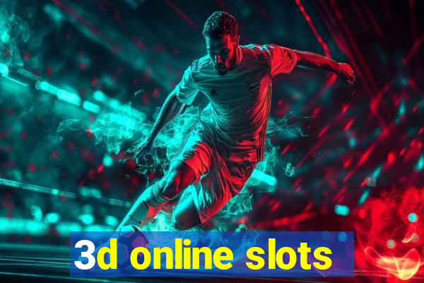 3d online slots