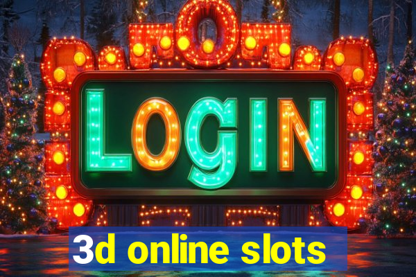 3d online slots