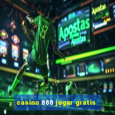 casino 888 jogar gratis