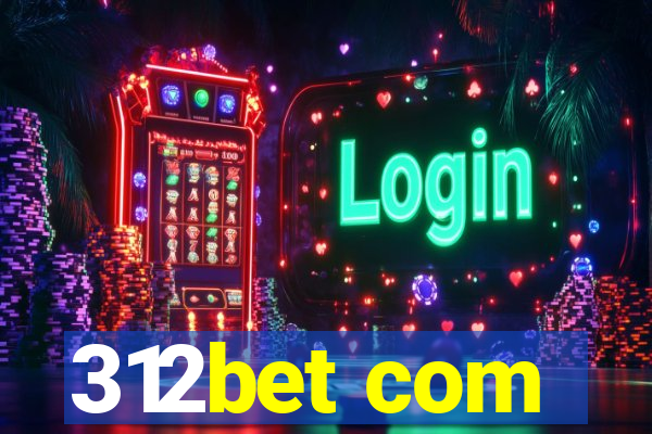 312bet com