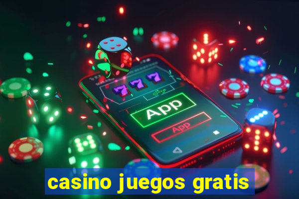 casino juegos gratis