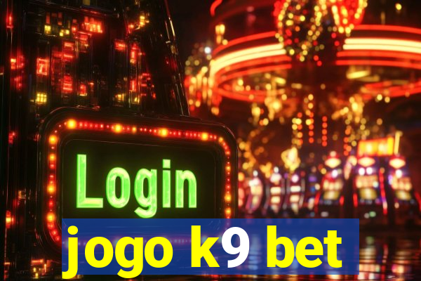 jogo k9 bet