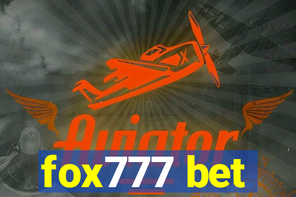 fox777 bet