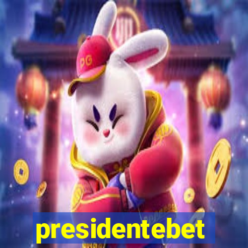 presidentebet