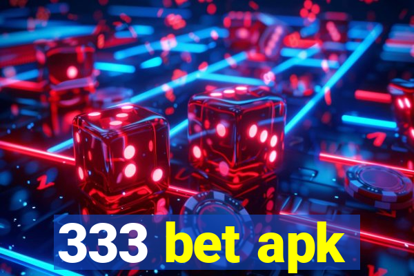 333 bet apk