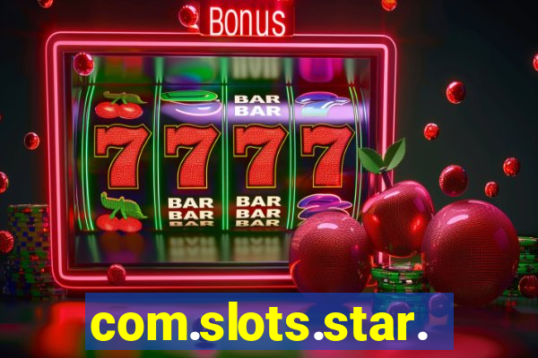 com.slots.star.game