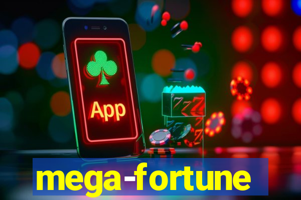 mega-fortune