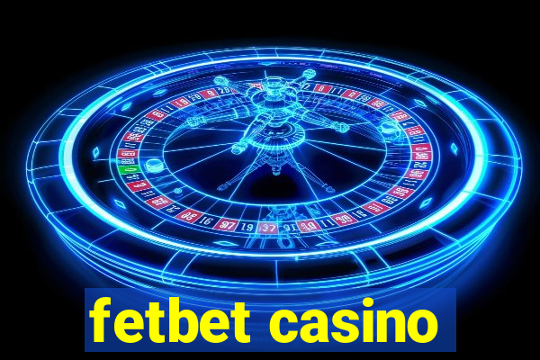 fetbet casino