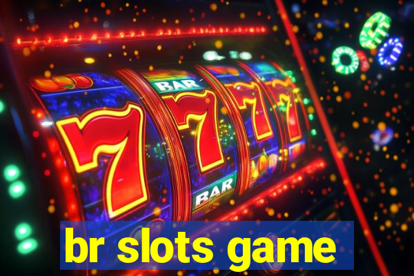 br slots game