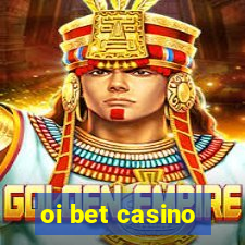 oi bet casino