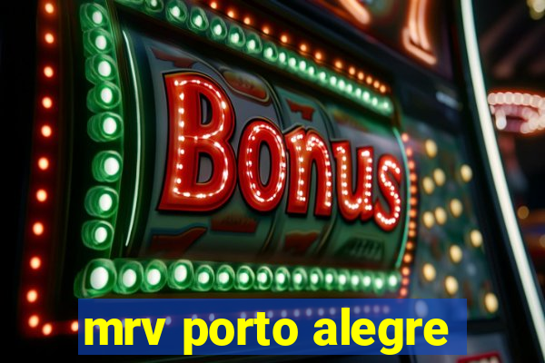 mrv porto alegre