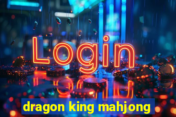 dragon king mahjong