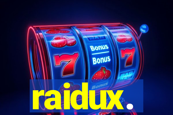 raidux.