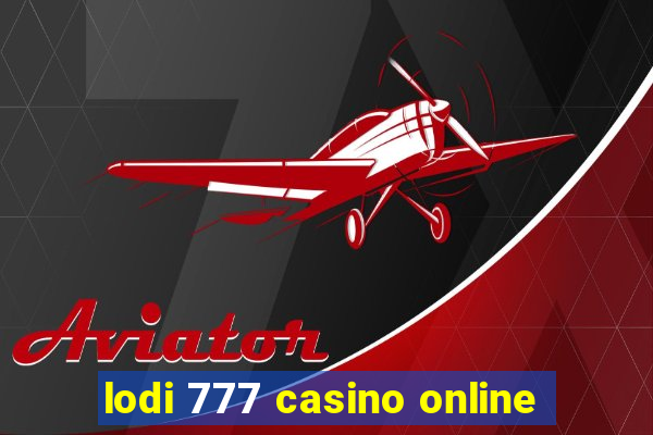 lodi 777 casino online