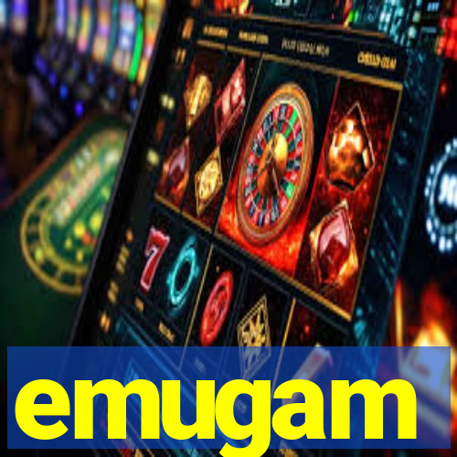 emugam