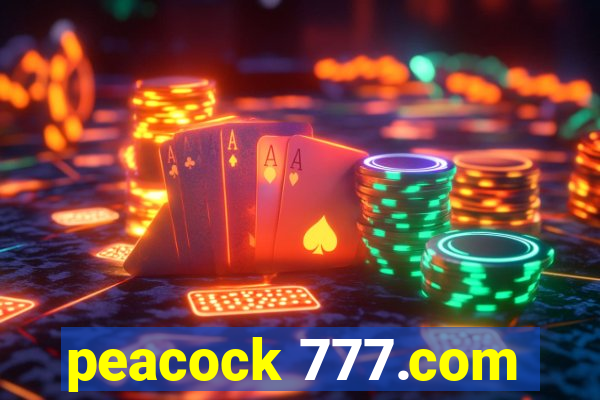 peacock 777.com