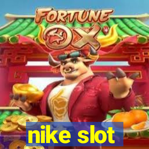 nike slot