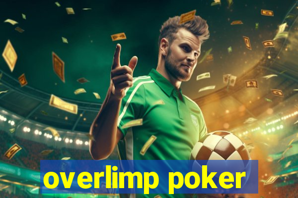 overlimp poker