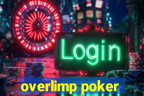 overlimp poker