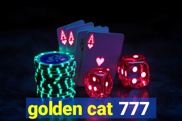 golden cat 777