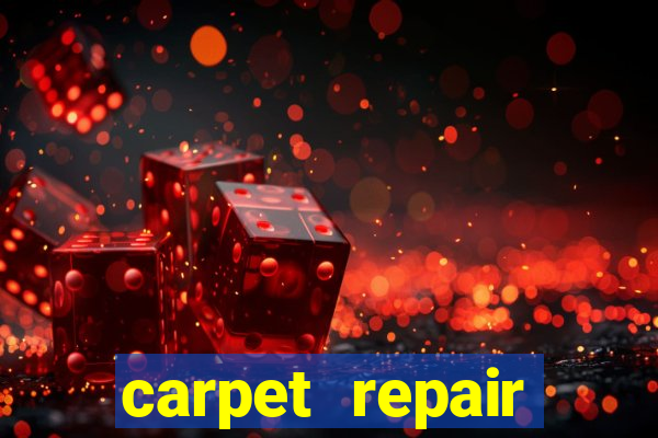 carpet repair chelsea heights