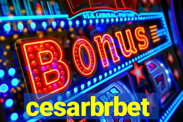 cesarbrbet