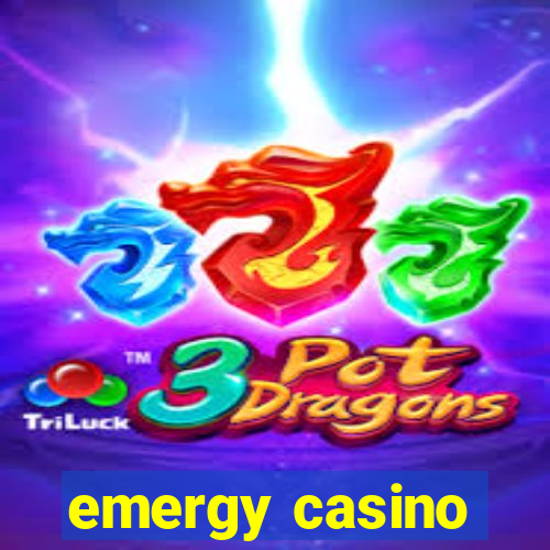 emergy casino