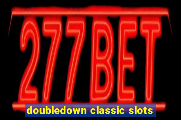 doubledown classic slots