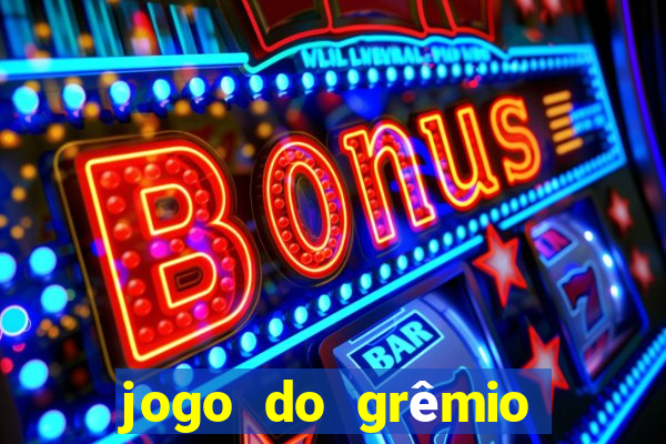 jogo do grêmio já acabou