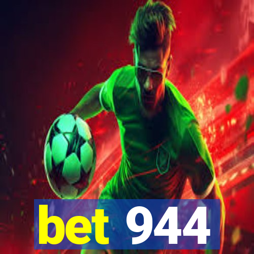 bet 944