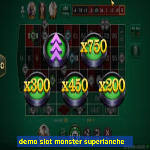 demo slot monster superlanche