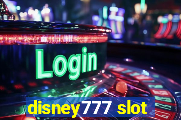 disney777 slot