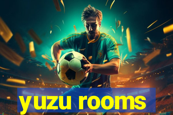 yuzu rooms