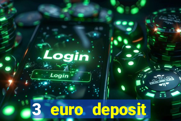 3 euro deposit casino ireland