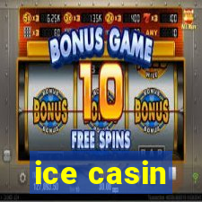 ice casin