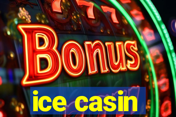 ice casin