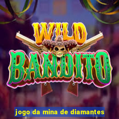 jogo da mina de diamantes