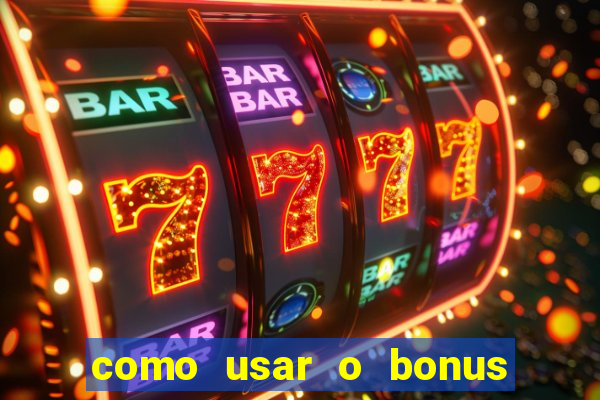 como usar o bonus da 22bet