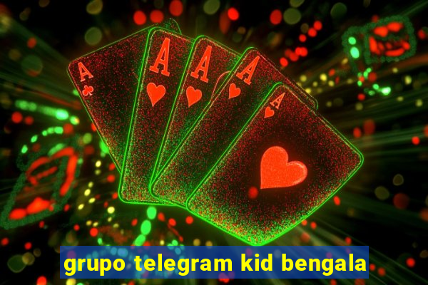 grupo telegram kid bengala