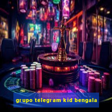 grupo telegram kid bengala