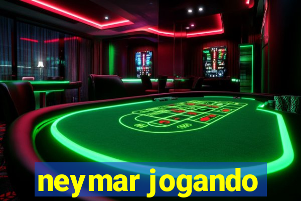 neymar jogando