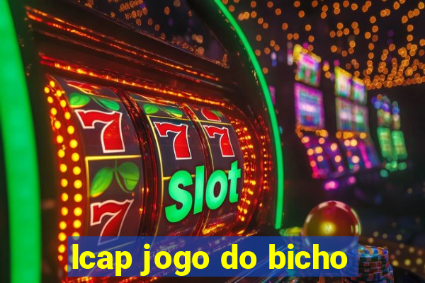 lcap jogo do bicho